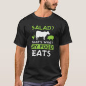 Salad? Dat is wat mijn voedsel eten Lover Carnivo T-shirt (Voorkant)