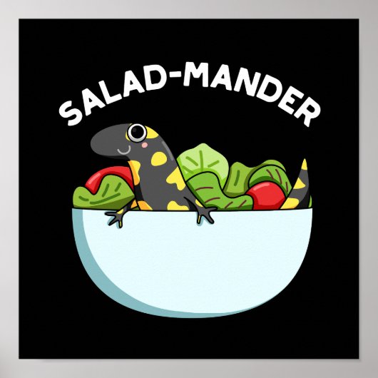 Salad-mander Funny Salamander Animal Pun Dark BG Poster (Voorkant)