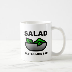 Salade smaakt als droefheid Funny Mok