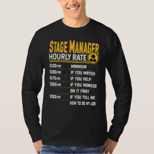 Salaris per uur toneelmeester Toneelregisseur T-shirt