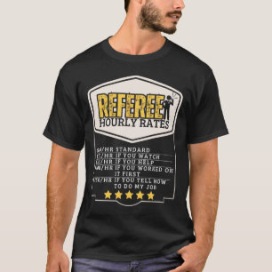 Salaris Scheidsrechter Per uur Grappige Scheidsrec T-shirt