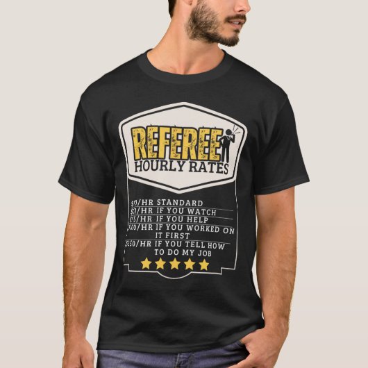 Salaris Scheidsrechter Per uur Grappige Scheidsrec T-shirt (Voorkant)