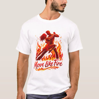 Salas dansen -beweeg als vuur T-shirt