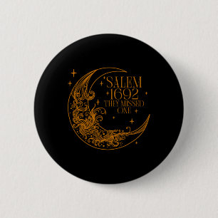 Salem 1692 Ze missen een heks Halloween 4 Ronde Button 5,7 Cm