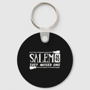 Salem 1692 Ze missen een heks Halloween 6 Sleutelhanger