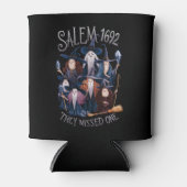 Salem 1692 Ze misten een Halloween heks Blikjeskoeler (Voorkant)