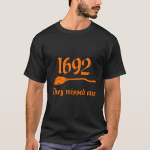 Salem 1692 Ze misten een heks Halloween T-shirt