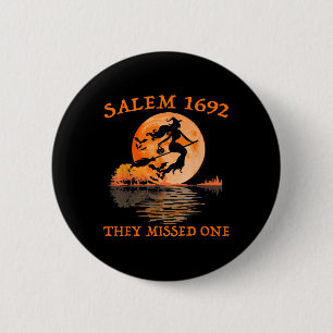 Salem 1692 Ze misten een heks rijdende bezemzaal Ronde Button 5,7 Cm