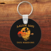 Salem 1692 Ze misten een heks rijdende bezemzaal Sleutelhanger (Voorkant)