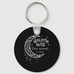 Salem 1692 Ze misten een - Salem Witch 1692 Hall Sleutelhanger