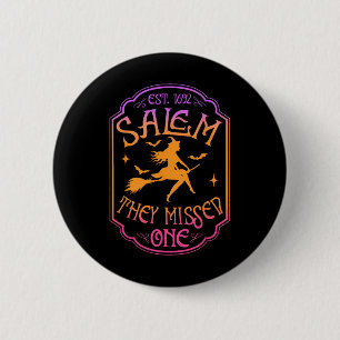 Salem 1962 Je miste een Halloween feministische he Ronde Button 5,7 Cm