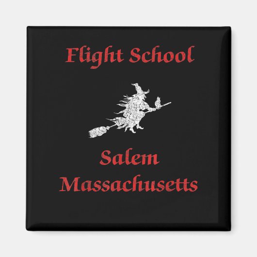 Salem Flight School Halloween Witch Apparel Gift Magneet (Voorkant)