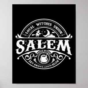 Salem Local Witches Union Sky Bove Earth Est 1692 Poster
