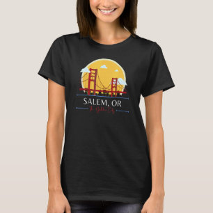 Salem or Golden Gate Bridge Bad Geography Stupid H T-shirt