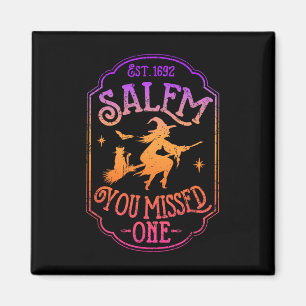 Salem you miste One Halloween Feminist Witch Tria Magneet