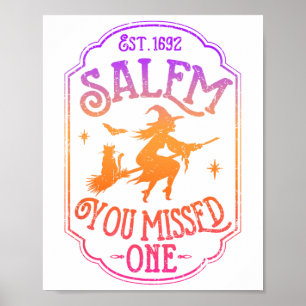 Salem you miste One Halloween Feminist Witch Tria Poster