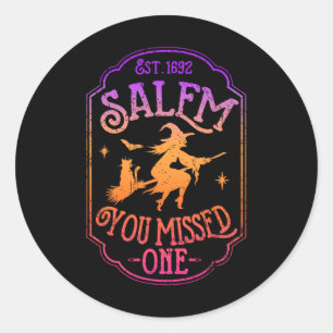 Salem you miste One Halloween Feminist Witch Tria Ronde Sticker