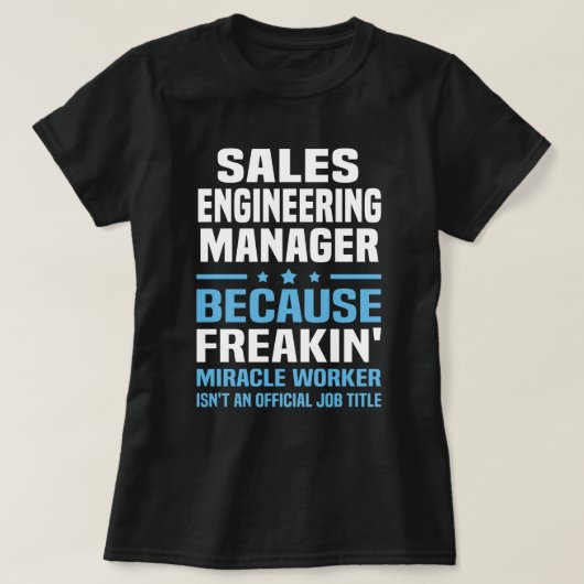 Sales Engineering Manager T-shirt (Design voorkant)