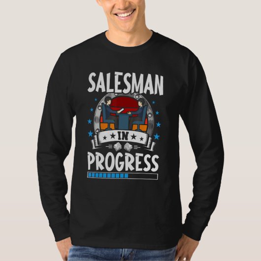 Salesman In Progress Trainee Student T-shirt (Voorkant)
