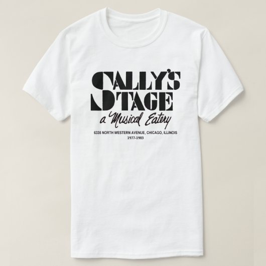 Sally's Stage Restaurant, Chicago, IL T-Shirt (Design voorkant)