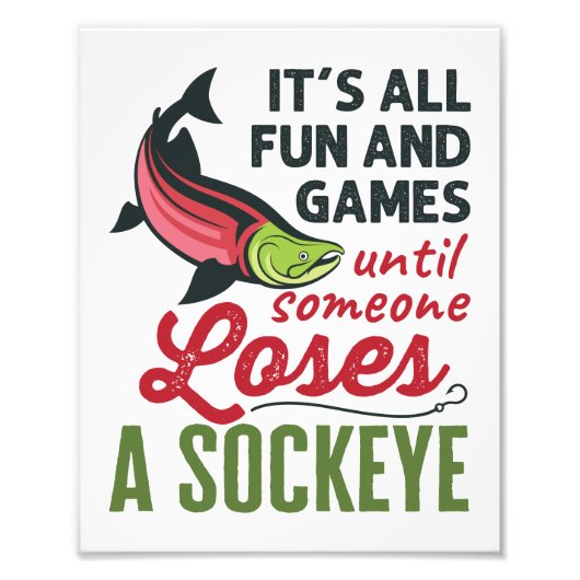 Salmon Gevist Fisherman Fun Games Sockeye Foto Afdruk (Voorkant)