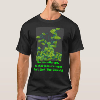 salmonella, Salmonella spp. Moeder Natuur zegt... T-shirt