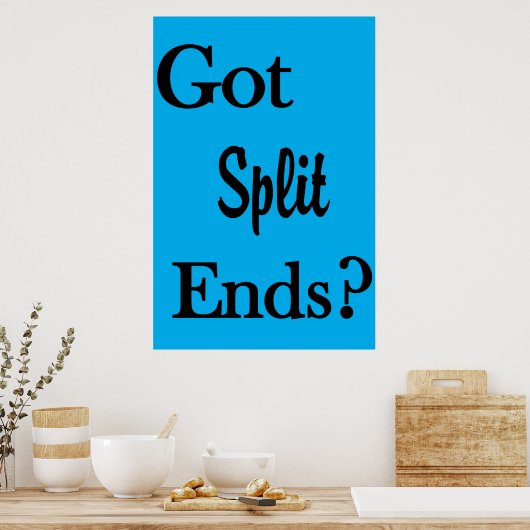 Salon Barbershop Posters Got Split Ends? (Keuken)