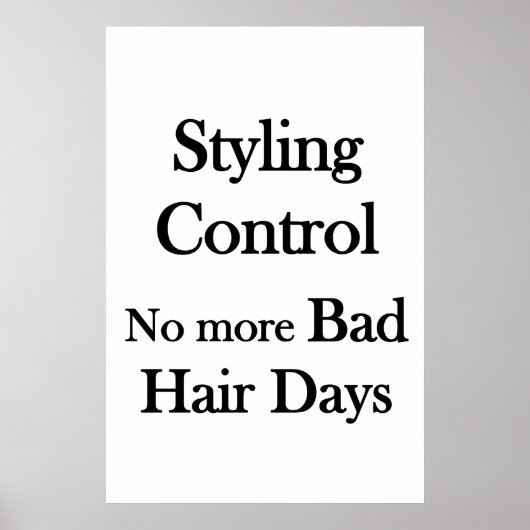 Salon Barbershop PosterStyling Control No Bad Hair Poster (Voorkant)