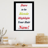 Salon Kapperszaak Posters Durf Blond te Zijn (Keuken)