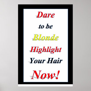 Salon Kapperszaak Posters Durf Blond te Zijn