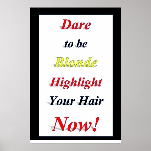 Salon Kapperszaak Posters Durf Blond te Zijn (Voorkant)