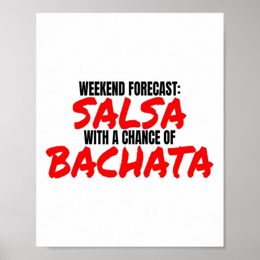 Salsa Bachata Dance Weekend Forecast Bachata Salsa Poster (Voorkant)