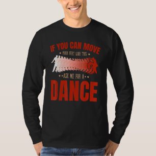 Salsa Bachata Kizomba Beweeg je voeten voor een La T-shirt