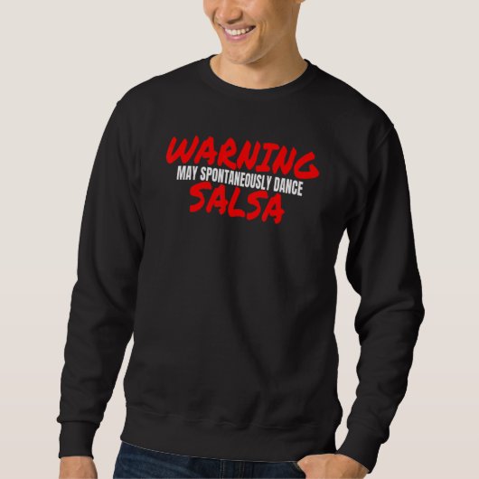 Salsa Dance Accessoires Warning Spontantic Danc Trui (Voorkant)