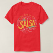 Salsa Dance Love Salsa Dance Dancer Gifts Dancing T-shirt (Design voorkant)