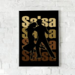 Salsa Dance voor een Latijnse muziek Dance Salsa Poster<br><div class="desc">Salsa Gift Idea is ideaal voor een Latijnse muziekdanser die van Salsa Music Gift houdt. Dit is ideaal voor Salsa artiesten,  Salsa artiesten en Salsa musici,  en mensen die van Latijns-muziek houden,  Latijns-Amerikaanse muziek,  Salsa-muziek,  Salsa-ritme en Salsa-dans.</div>
