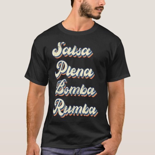 Salsa Dancing Salsa Plena Bomba Rumba Dancer Teach T-shirt (Voorkant)