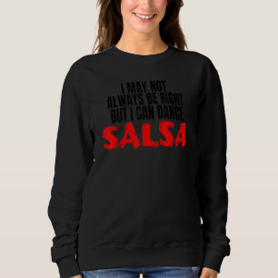 Salsa Dans Bachata Cumbia Merengue Merch Ik Kan Da Trui