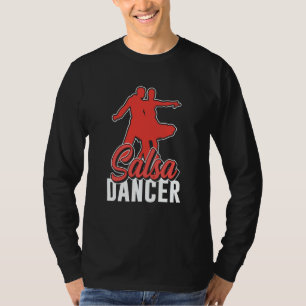 Salsa Danser Latijns Dansen Dans T-shirt