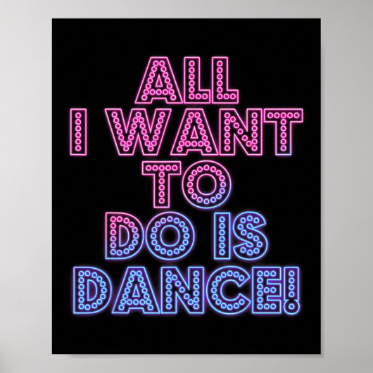 Salsa dansers Het enige wat ik wil doen is dansen Poster (Voorkant)