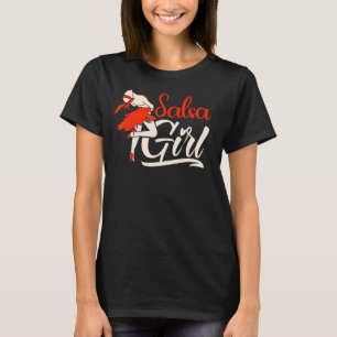 Salsa Girl Dansans Latijn danseres T-shirt