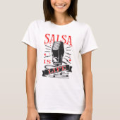 Salsa is het leven t-shirt (Voorkant)