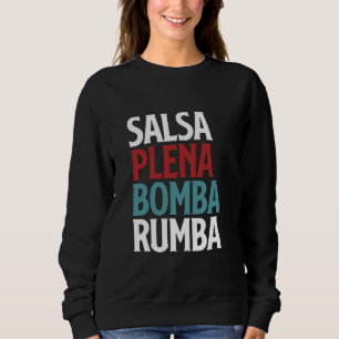 Salsa Plena Bomba Rumba Puerto Rica Dans Trui