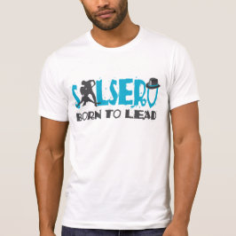 SALSERO - BORN OM TE LEIDEN MET dansende T-Shirt
