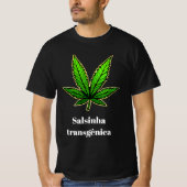Salsinha transgênica t-shirt (Voorkant)