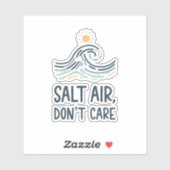 salt air dont care sticker (Vel)