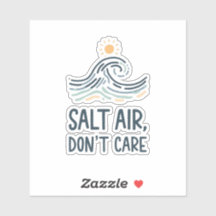 salt air dont care
