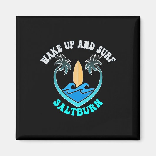 Saltburn, word wakker en surf magneet (Voorkant)