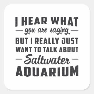 Saltwater Aquarium Aquatic Fish Funny Aquarist Vierkante Sticker