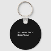 Saltwater Heals Everything Funny Beach Quotes Sleutelhanger (Voorkant)